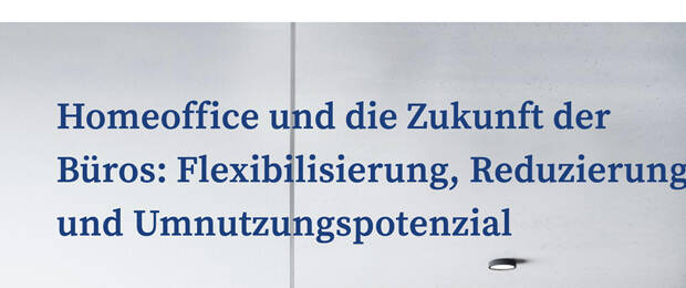 Eine aktuelle ifo-Studie fand heraus, dass bis 2023 die Nutzung von Büroflächen um etwa 12 Prozent sinken könnte.